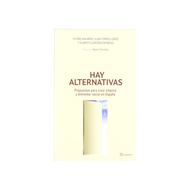 Hay Alternativas. Propuestas para crear empleo y bienestar en España